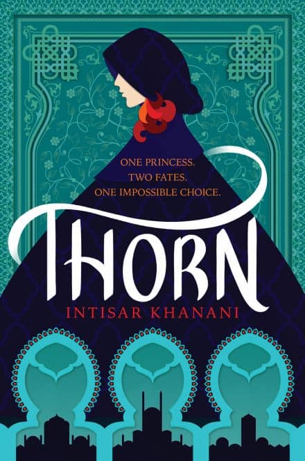 Thorn by Intisar Khanani