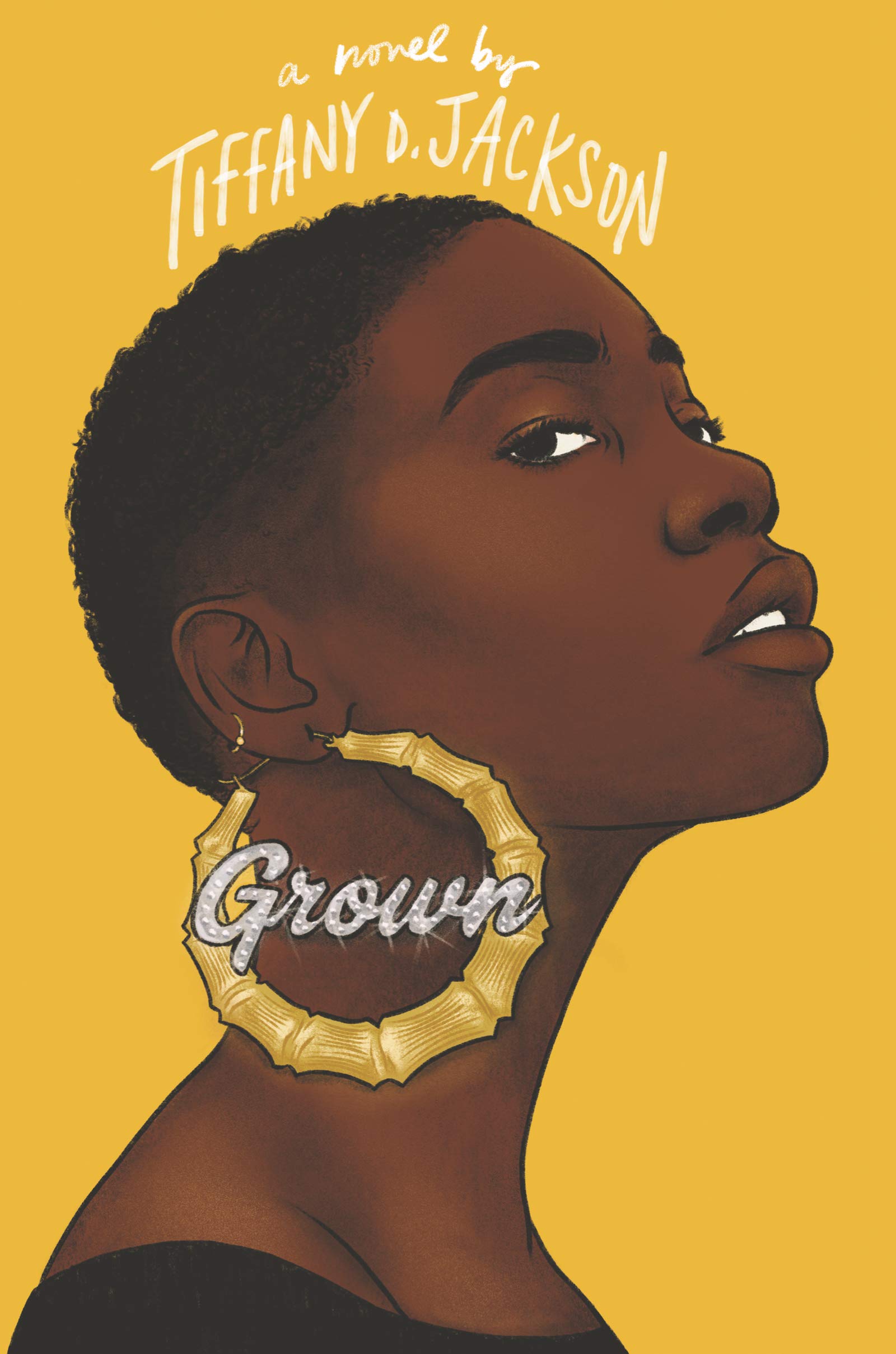 Grown by Tiffany D Jackson Book Cover